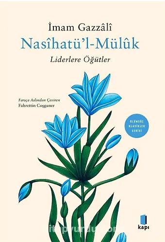 Nasihatül Müluk Liderlere Öğütler
