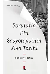 Sorularla Din Sosyolojisinin Kısa Tarihi