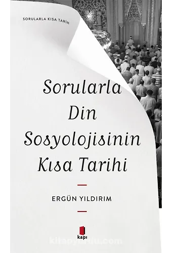 Sorularla Din Sosyolojisinin Kısa Tarihi