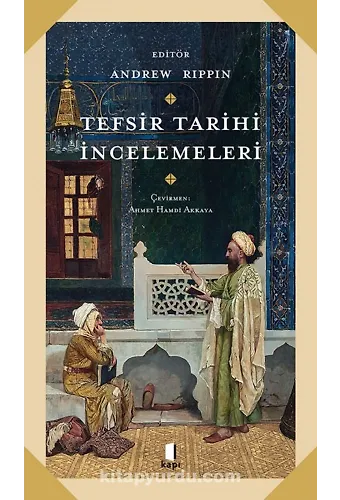Tefsir Tarihi İncelemeleri