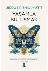 Yaşamla Buluşmak