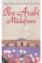 Yavuz Sultan Selimin Emriyle Hazırlanan| İbn Arabi Müdafaası