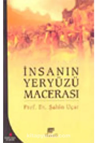 İnsanın Yeryüzü Macerası