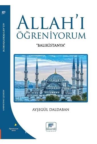 Allahı Öğreniyorum
