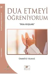 Dua Etmeyi Öğreniyorum