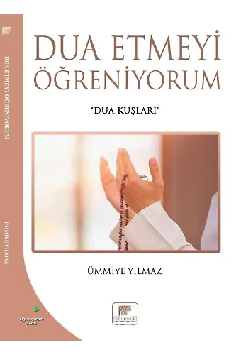 Dua Etmeyi Öğreniyorum