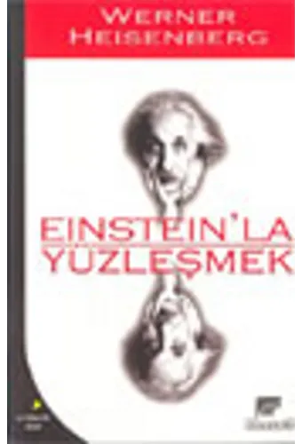 Einsteinla Yüzleşmek