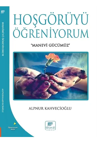Hoşgörüyü Öğreniyorum