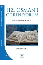 Hz. Osmanı Öğreniyorum