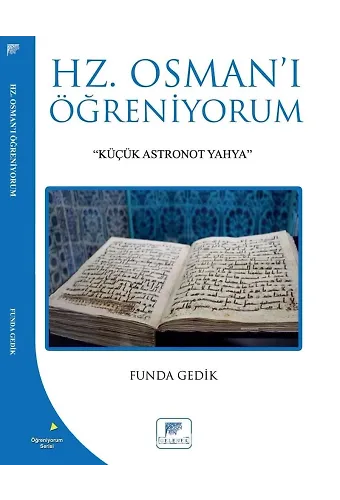Hz. Osmanı Öğreniyorum