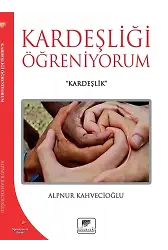 Kardeşliği Öğreniyorum