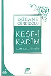 Keşfi Kadim / İmam Gazaliye Dair