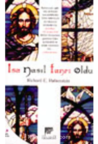 İsa Nasıl Tanrı Oldu