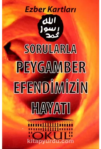 Sorularla Peygamber Efendimizin Hayatı / Ezber Kartları
