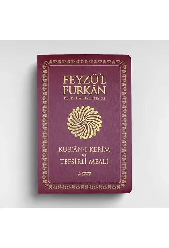 Feyzül Furkan Kurânı Kerîm ve Tefsirli Meali (Büyük Boy - İnce Cilt) BORDO