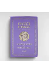 Feyzül Furkan Kurânı Kerîm ve Tefsirli Meali (Büyük Boy - İnce Cilt) LİLA