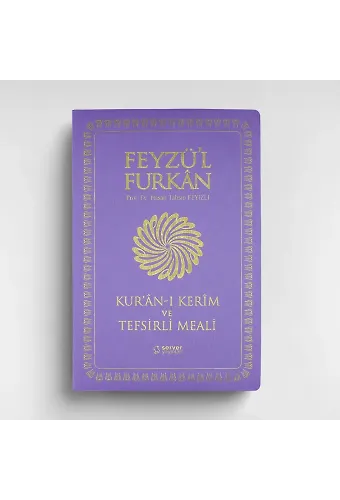 Feyzül Furkan Kurânı Kerîm ve Tefsirli Meali (Büyük Boy - İnce Cilt) LİLA