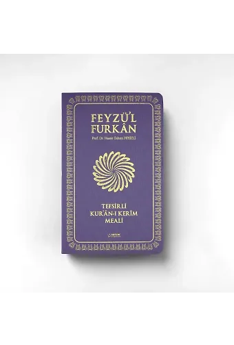 Feyzül Furkan Tefsirli Kurânı Kerîm Meali (Orta Boy - İnce Cilt) LİLA