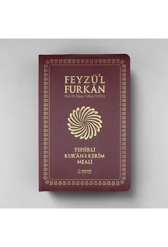 Feyzül Furkan Tefsirli Kuranı Kerim Meali (Büyük Boy - Tefsirli Meal - İNCE CİLT) BORDO