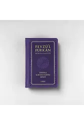 Feyzül Furkan Tefsirli Kurânı Kerîm Meali (Sempatik Cep Boy - Ciltli) - LİLA