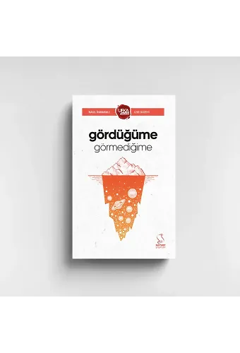 GÖRDÜĞÜME GÖRMEDİĞİME - LİSE (UY13) UFKA YOLCULUK