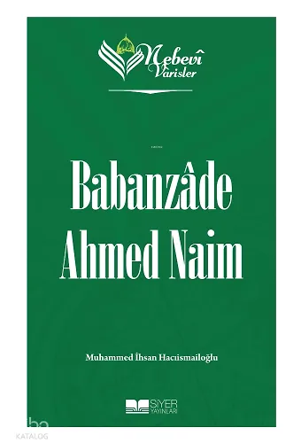 Nebevi Varisler 86 Babanzade Ahmed Naim