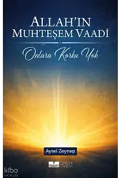 Allahın Muhteşem Vaadi ;Onlara Korku Yok