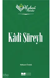 Nebevi Varisler 4 Kadı Şüreyh