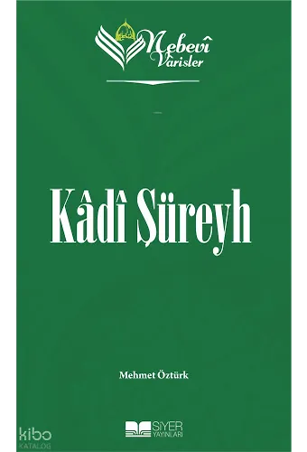 Nebevi Varisler 4 Kadı Şüreyh