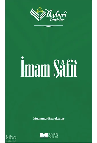 Nebevi Varisler 26 İmam Şafii