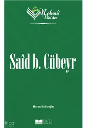 Nebevi Varisler 6 Said b. Cübeyr