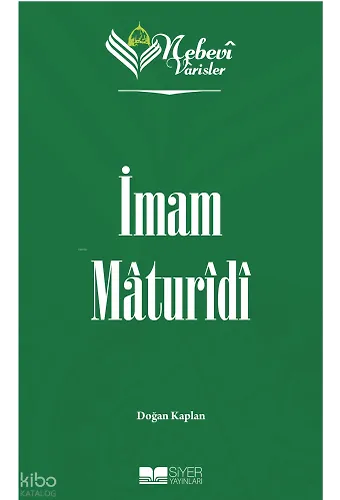 Nebevi Varisler 38 İmam Maturidi