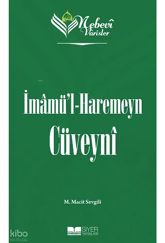 Nebevi Varisler 47 İmamül-Haremeyn Cüveyni