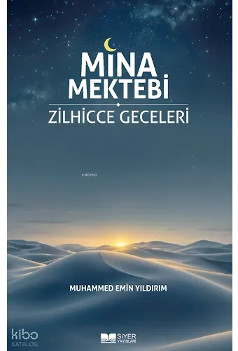 Mina Mektebi Zilhicce Geceleri