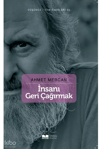 İnsanı Geri Çağırmak