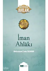 İman Ahlakı; Muhteşem Ahlak 5