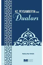 Hz. Peygamberin (sas) Duaları