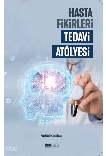 Hasta Fikirleri Tedavi Atölyesi