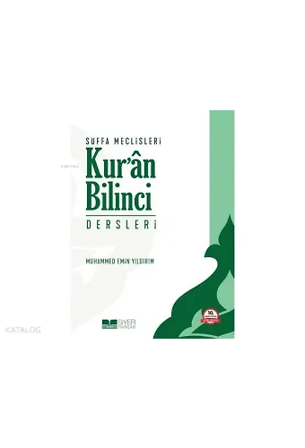 Suffa Meclisleri Kuran Bilinci Dersleri