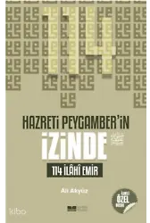 Hazreti Peygamberin İzinde; 114 İlahi Emir