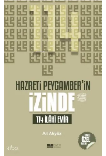 Hazreti Peygamberin İzinde; 114 İlahi Emir