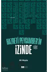 Hazreti Peygamberin İzinde