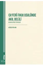 Caferî Fıkıh Usulünde Akıl Delili;Bihbehânî Dönem