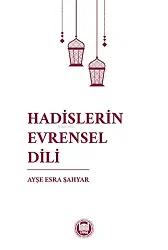 Hadislerin Evrensel Dili