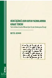 Hicri Üçüncü Asır Kuran Yazmalarında Kıraat Tercihi;Türk ve İslam Eserleri Müzesi Şam Evrakı Koleksiyonu Örneği