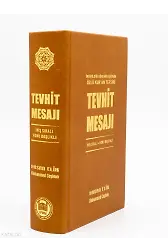 Tevhit Mesajı ( İniş Sıralı – Konu Başlıklı );İndirildiği Dönemin Işığında Özlü Kuran Tefsiri