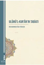 Ulûmül-Kurânın Tabiatı