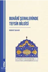 Buhari Şerhlerinde Tefsir Bilgisi