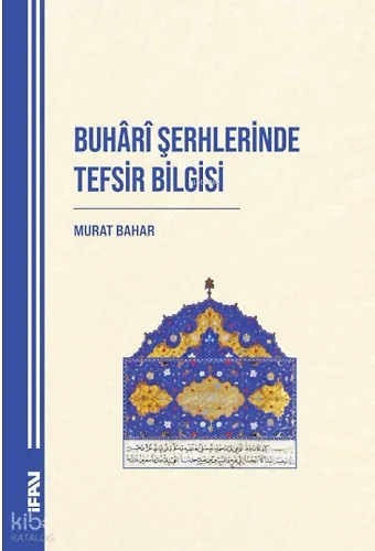 Buhari Şerhlerinde Tefsir Bilgisi