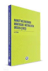 Hanefi Mezhebinde Muhtasar Metinlerin Ortaya Çıkışı